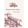 Prisoner of the Truck