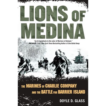 Lions of Medina: The Marines of Charlie Company and Their Brotherhood of Valor