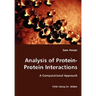 Analysis of Protein-Protein Interactions- A Computational Approach