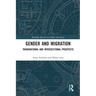 Gender and Migration: Transnational and Intersectional Prospects