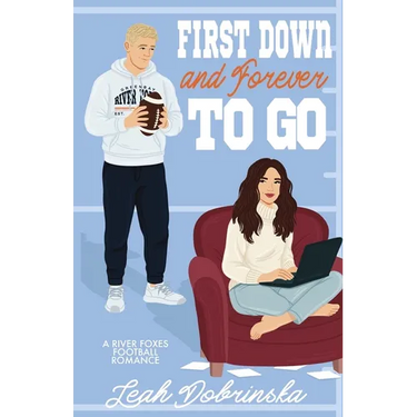 First Down and Forever To Go