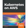 Kubernetes on AWS