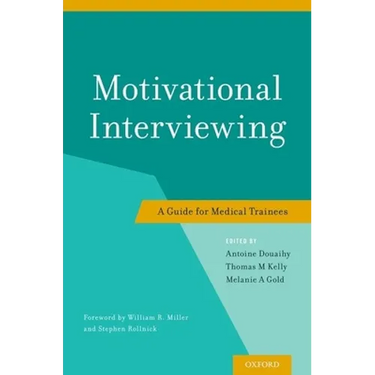 Motivational Interviewing: A Guide for Medical Trainees