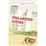 Polarized Cities: Portraits of Rich and Poor in Urban China