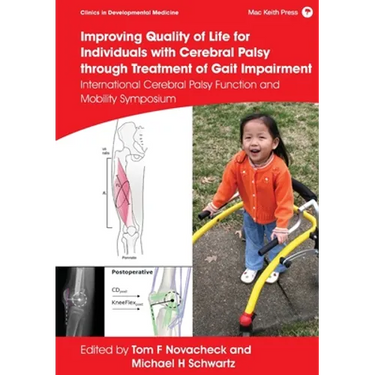Improving Quality of Life for Individuals with Cerebral Palsy Through Treatment of Gait Impairment: International Cerebral Palsy Function and Mobility