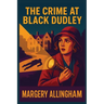 The Crime at Black Dudley