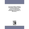 The American Engineer, Draftsman, and Machinist'S Assistant; Designed For Practical Workingmen, Apprentices, and Those intended For the Engineering Pr