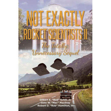 Not Exactly Rocket Scientists II: The Totally Unnecessary Sequel