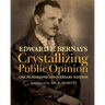 Crystallizing Public Opinion: 100th Anniversary Edition
