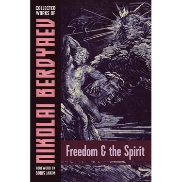 Freedom and the Spirit