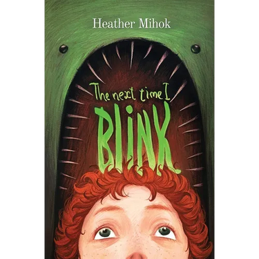 The Next Time I Blink
