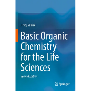 Basic Organic Chemistry for the Life Sciences