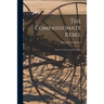 The Compassionate Rebel: Ernest E. Winch and His Times