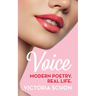 Voice: Modern poetry. Real life.