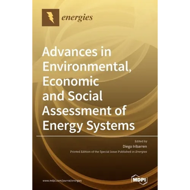 Advances in Environmental, Economic and Social Assessment of Energy Systems