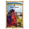 Wolf Chasm: Sometimes Horses Need a Little Magic