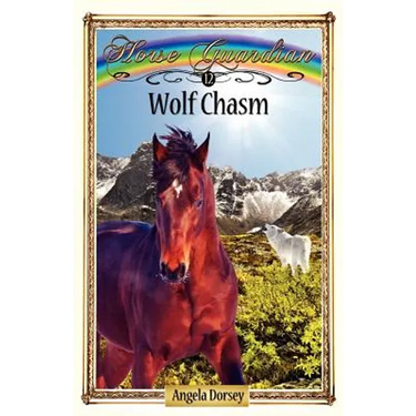 Wolf Chasm: Sometimes Horses Need a Little Magic