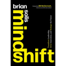Mindshift: Transform Leadership, Drive Innovation, and Reshape the Future