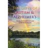 The Gifts of Autism and Alzheimer's