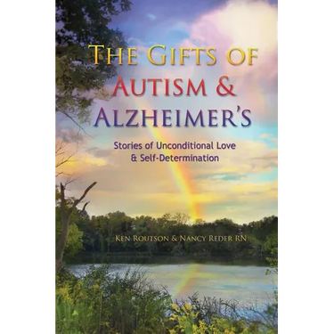 The Gifts of Autism and Alzheimer's