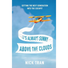 It's Always Sunny Above the Clouds: Getting the Next Generation Into the Cockpit