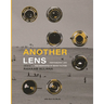 Another Lens: Photography and the Emergence of Image Culture