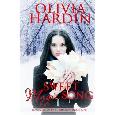 Sweet Magic Song: (The For Love of Fae Trilogy Book 1)
