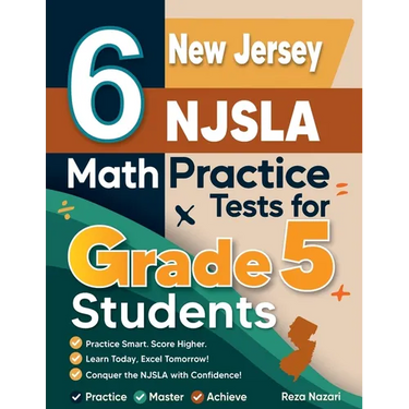 6 New Jersey NJSLA Grade 5 Math Practice Tests: A Complete Guide to Building Math Mastery and Excelling on the New Jersey NJSLA Test