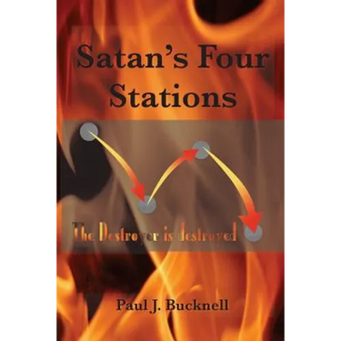 Satan's Four Stations: The Destroyer Is Destroyed