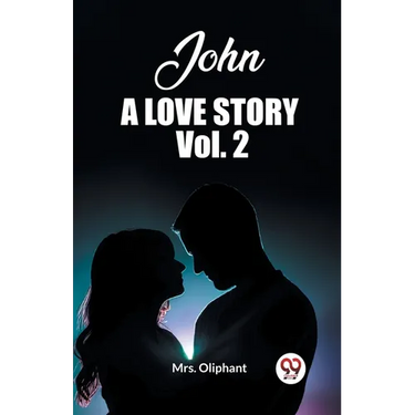 John A Love Story Vol. 2