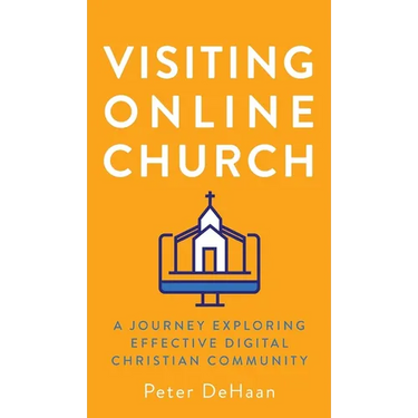 Visiting Online Church: A Journey Exploring Effective Digital Christian Community