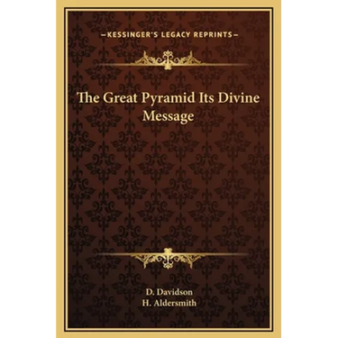The Great Pyramid Its Divine Message