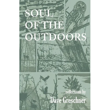 Soul of the Outdoors: Reflections