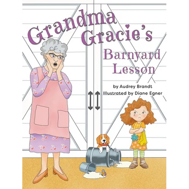 Grandma Gracie's Barnyard Lesson