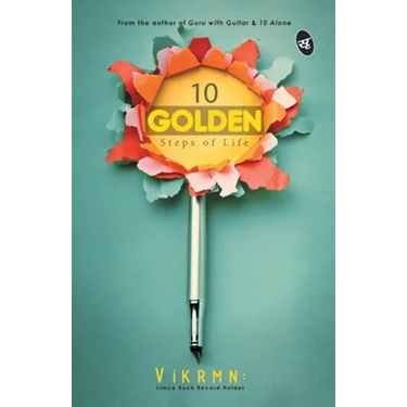 10 GOLDEN Steps of Life