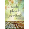 Wide Plank Porches