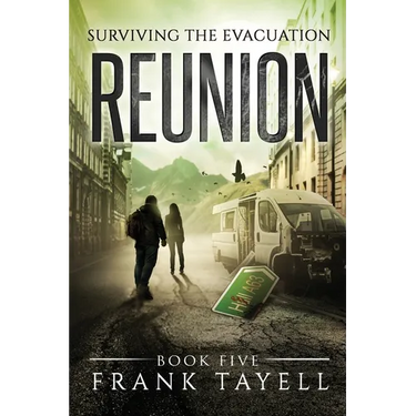 Surviving The Evacuation, Book 5: Reunion