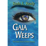 Gaia Weeps