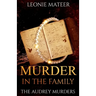 Murder in the Family: The Audrey Murders