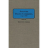 American Theatre Companies, 1749-1887
