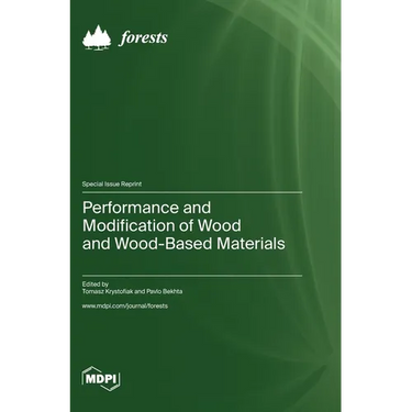 Performance and Modification of Wood and Wood-Based Materials