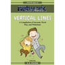 Vertical Lines: A Compilation of Sarcasm. Word Play, and Witticisms