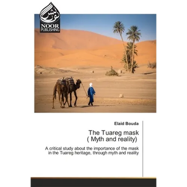 The Tuareg mask ( Myth and reality)