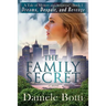The Family Secret - Dreams Despair and Revenge: A Tale Of Mystery and Suspense - Book 1