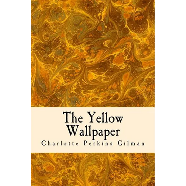 The Yellow Wallpaper