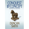 Conquest By Concept: A Novel About the Culture War