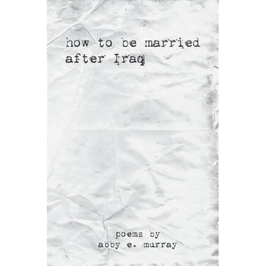 How to Be Married after Iraq