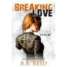 Breaking Love