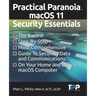 Practical Paranoia macOS 11 Security Essentials