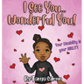 I See You...Wonderful You!: Your Disability is your ABILITY